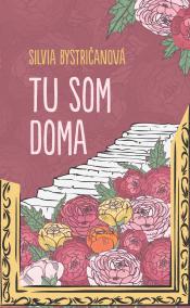 Tu som doma