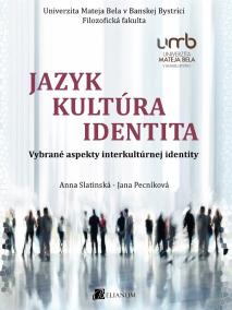 Jazyk - kultúra -identita