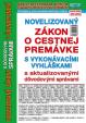 Novelizovaný zákon o cestnej premávke s vykonávacími vyhláškami v úplnom znení s aktualizovanými dôv