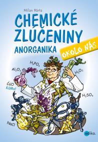 Chemické zlúčeniny okolo nás - Anorganika