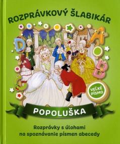 Popoluška - Rozprávkový šlabikár (nov.vydanie)