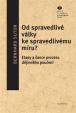 Od spravedlivé války ke spravedlivému míru?