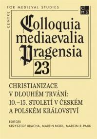 Christianizace v dlouhém trvání