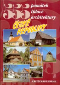 555 památek lidové architektury České republiky