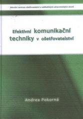 Efektivní komunikační techniky v ošetřovatelství 3.dopl. vydání