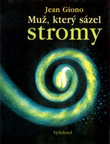 Muž, který sázel stromy