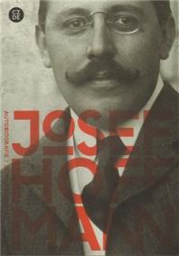 Josef Hoffmann: Autobiografie /Česko-německý/