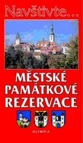 Navštivte... Městské památkové rezervace