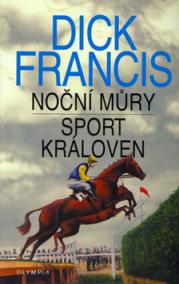 Noční můry. Sport královen