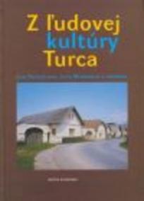 Z ľudovej kultúry Turca