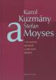 Karol Kuzmány a Štefan Moyses v slovenských národných a cirkevných dejinách