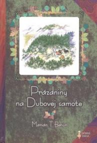 Prázdniny na Dubovej samote