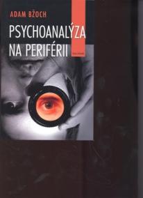 Psychoanalýza na periférii