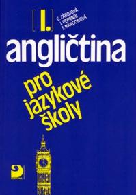 Angličtina pro jazykové školy I. - Učebnice