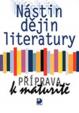 Nástin dějin literatury - Příprava k maturitě