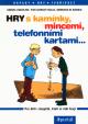 Hry s kamínky, mincemi a telefonními kartami