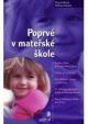 Poprvé v mateřské škole