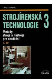 Strojírenská technologie 3, 1.díl