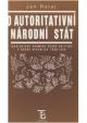 O autoritativní národní stát: Ideologické proměny české politiky v druhé republice 1938-1939