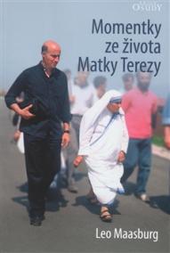 Momentky ze života Matky Terezy