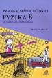 Pracovní sešit k učebnici Fyzika 8 pro ZŠ a víceletá gymnázia