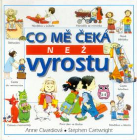 Co mě čeká než vyrostu 3-6 let