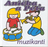 Anička a Péťa muzikanti