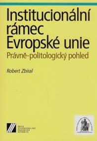 Institucionální rámec Evropské unie