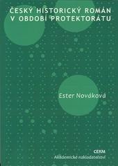 Český historický román v období protektorátu