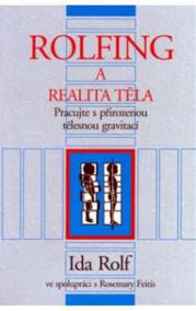 Rolfing a realita těla