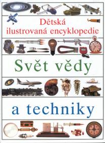 Svět vědy a techniky I.