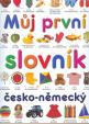 Můj první slovník česko-německý