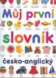 Můj první slovník česko-anglický