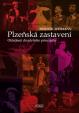 Plzeňská zastavení - Ohlédnutí divadelního principála