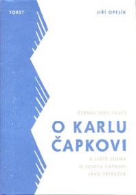 Čtrnáctero prací o Karlu Čapkovi a ještě jedna o Josefu Čapkovi