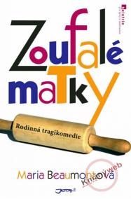 Zoufalé matky