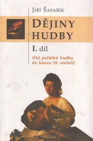 Dějiny hudby - I.díl (Od počátku hudby d