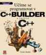 Učíme se programovat v Borland C++ Builder a jazyce C++