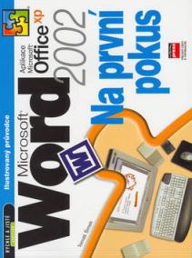 Microsoft Word Office 2002 Na první pokus