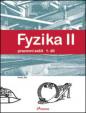 Fyzika II 1.díl Pracovní sešit