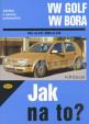 VW Golf - VW Bora - Jak na to?