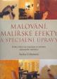 Malování, malířské efekty a speciální úpravy