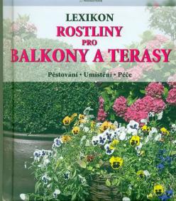 Rostliny pro balkony a terasy - Lexikon