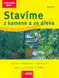 Stavíme z kamene a ze dřeva - 2.vydání