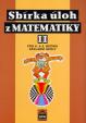 Sbírka úloh z matematiky II pro 8.a 9.ročník základních škol