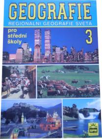 Geografie pro střední školy 3 - Regionální geografie světa