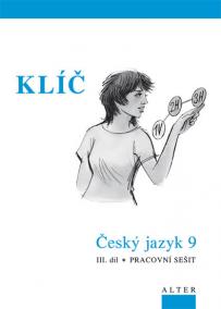 Klíč Český jazyk 9/III. díl, Pracovní sešit