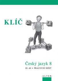 Klíč Český jazyk 8/III. díl, Pracovní sešit