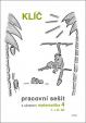 Klíč Pracovní sešit k učebnici matematiky 4, I.+II. díl