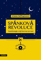 Spánková revoluce - Transformujte svůj život noc po noci